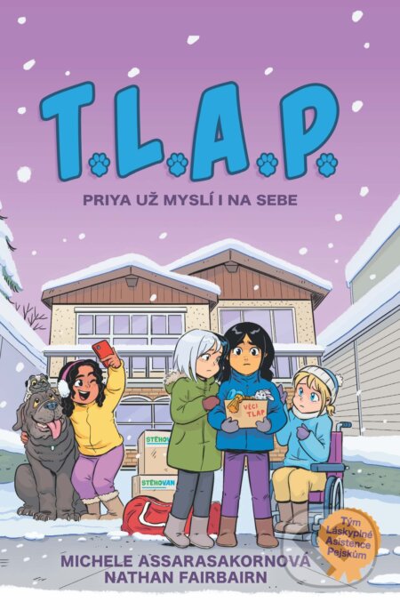E-kniha: T.L.A.P.: Priya už myslí i na sebe (Nathan Fairbairn). Slovart CZ, 2024 E-kniha: T.L.A.P.: Priya už myslí i na sebe (Nathan Fairbairn). Slovart CZ, 2024