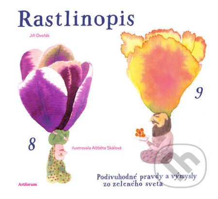 Kniha: Rastlinopis (Jiří Dvořák). Artforum, 2018 Kniha: Rastlinopis (Jiří Dvořák). Artforum, 2018
