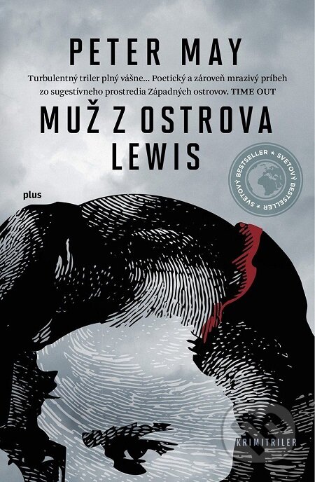 E-kniha: Muž z ostrova Lewis (Peter May). Plus, 2016 E-kniha: Muž z ostrova Lewis (Peter May). Plus, 2016