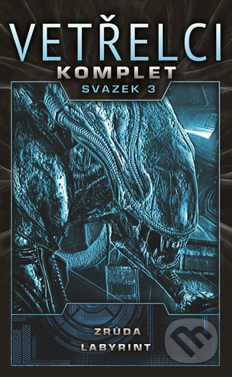 Kniha: Vetřelci (Komplet) (S.D. Perry a Sandy Schofield). Baronet, 2017 Kniha: Vetřelci (Komplet) (S.D. Perry a Sandy Schofield). Baronet, 2017