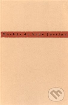 Kniha: Justina (Donatien Alphonse François de Sade). Torst, 2017 Kniha: Justina (Donatien Alphonse François de Sade). Torst, 2017