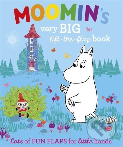 Kniha: Moomin's Very Big Lift-the-flap Book (Penguin Books). Penguin Books, 2013 Kniha: Moomin's Very Big Lift-the-flap Book (Penguin Books). Penguin Books, 2013