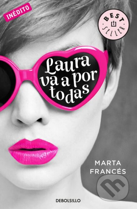 Kniha: Laura va a por todas (marta Frances). DeBols!llo, 2016 Kniha: Laura va a por todas (marta Frances). DeBols!llo, 2016