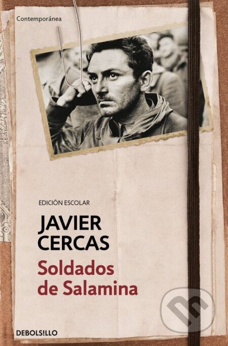Kniha: Soldados de Salamina (Javier Cercas). DeBols!llo, 2016 Kniha: Soldados de Salamina (Javier Cercas). DeBols!llo, 2016