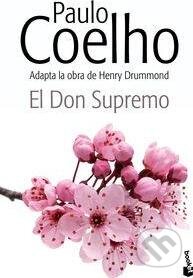 Kniha: El Don supremo (Paulo Coelho). Booket, 2015 Kniha: El Don supremo (Paulo Coelho). Booket, 2015