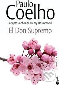 El Don supremo - Paulo Coelho, Booket, 2015