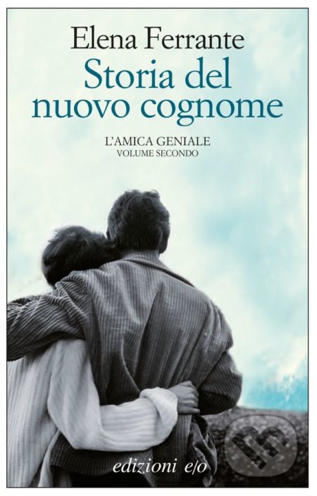 Kniha: Storia del nuovo cognome (Elena Ferrante). Dal Mondo, 2016 Kniha: Storia del nuovo cognome (Elena Ferrante). Dal Mondo, 2016