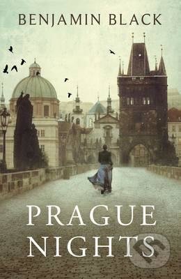 Kniha: Prague Nights (Benjamin Black). Penguin Books, 2017 Kniha: Prague Nights (Benjamin Black). Penguin Books, 2017