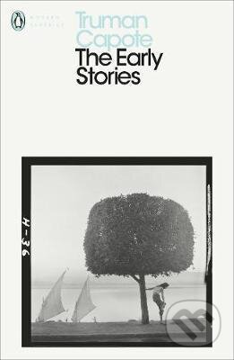 Kniha: The Early Stories of Truman Capote (Truman Capote). Penguin Books, 2017 Kniha: The Early Stories of Truman Capote (Truman Capote). Penguin Books, 2017