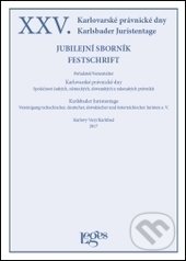 Kniha: XXV. Karlovarské právnické dny (Vladimír Zoufalý). Leges, 2017 Kniha: XXV. Karlovarské právnické dny (Vladimír Zoufalý). Leges, 2017