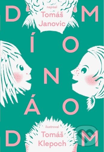 Kniha: Dínom-dánom (Tomáš Janovic). Slovenské literárne centrum, 2017 Kniha: Dínom-dánom (Tomáš Janovic). Slovenské literárne centrum, 2017