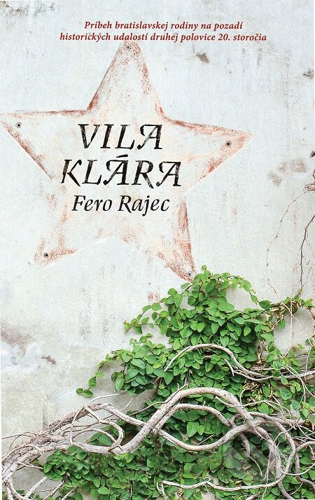 E-kniha: Vila Klára (Fero Rajec). Slovart, 2017 E-kniha: Vila Klára (Fero Rajec). Slovart, 2017