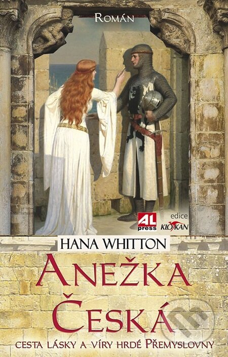 E-kniha: Anežka Česká (Hana Whitton). Alpress, 2014 E-kniha: Anežka Česká (Hana Whitton). Alpress, 2014