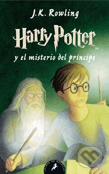 Kniha: Harry Potter y el misterio del príncipe (J.K. Rowling). Salamandra, 2011 Kniha: Harry Potter y el misterio del príncipe (J.K. Rowling). Salamandra, 2011