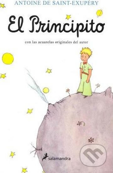 Kniha: El Principito (Antoine de Saint-Exupéry). Salamandra, 2016 Kniha: El Principito (Antoine de Saint-Exupéry). Salamandra, 2016