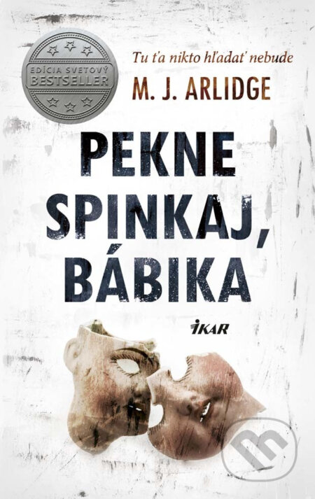 E-kniha: Pekne spinkaj, bábika (M.J. Arlidge). Ikar, 2017 E-kniha: Pekne spinkaj, bábika (M.J. Arlidge). Ikar, 2017