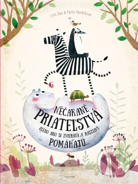 Kniha: Nečakané priateľstvá (Pavla Hanáčková). Albatros SK, 2017 Kniha: Nečakané priateľstvá (Pavla Hanáčková). Albatros SK, 2017