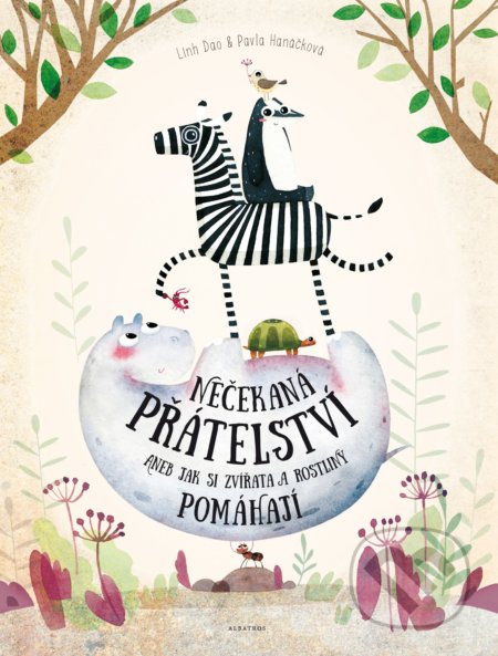 Kniha: Nečekaná přátelství (Pavla Hanáčková). Albatros CZ, 2017 Kniha: Nečekaná přátelství (Pavla Hanáčková). Albatros CZ, 2017