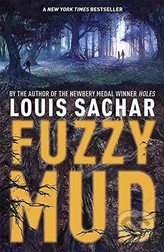 Fuzzy Mud - Louis Sachar, Random House, 2016