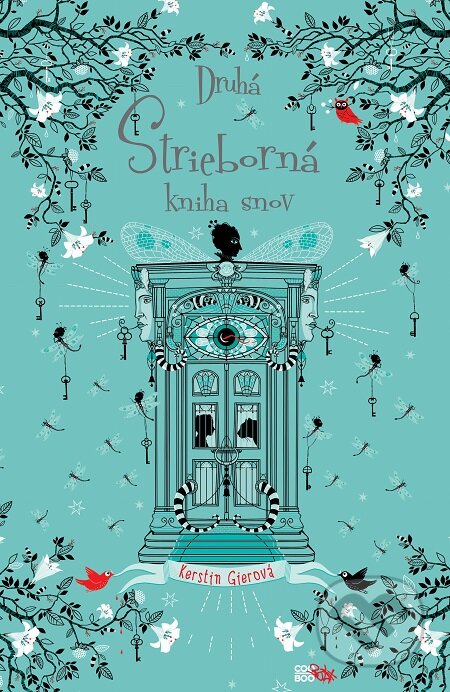 E-kniha: Druhá strieborná kniha snov (Kerstin Gier). CooBoo SK, 2015 E-kniha: Druhá strieborná kniha snov (Kerstin Gier). CooBoo SK, 2015