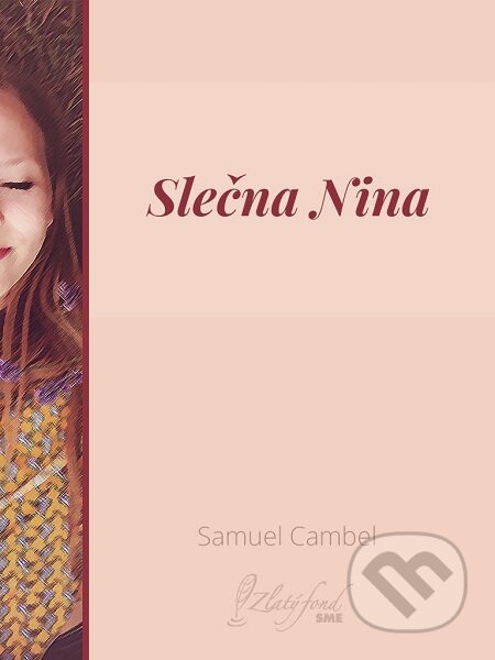 E-kniha: Slečna Nina (Samo Cambel). Petit Press E-kniha: Slečna Nina (Samo Cambel). Petit Press