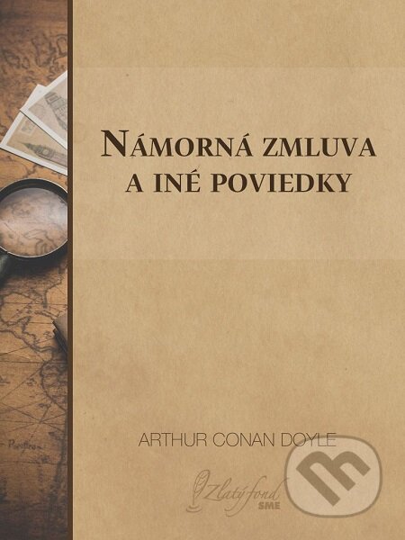 Námorná zmluva a iné poviedky - Arthur Conan Doyle, Petit Press