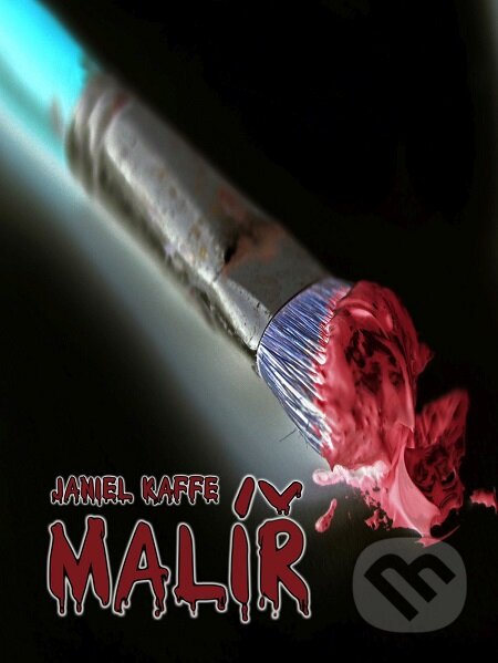 E-kniha: Malíř (Janiel Kaffe). E-knihy jedou E-kniha: Malíř (Janiel Kaffe). E-knihy jedou