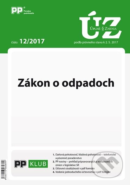 Úplné znenia zákonov 12/2017 (Poradca podnikateľa). Poradca podnikateľa, 2017 Úplné znenia zákonov 12/2017 (Poradca podnikateľa). Poradca podnikateľa, 2017