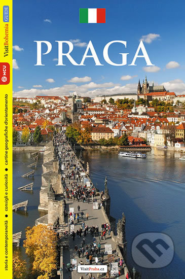 Kniha: Praha - průvodce/italsky (Viktor Kubík). MCU, 2016 Kniha: Praha - průvodce/italsky (Viktor Kubík). MCU, 2016