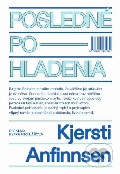 E-kniha: Posledné pohladenia (Kjersti Anfinnsen). BRAK, 2024 E-kniha: Posledné pohladenia (Kjersti Anfinnsen). BRAK, 2024