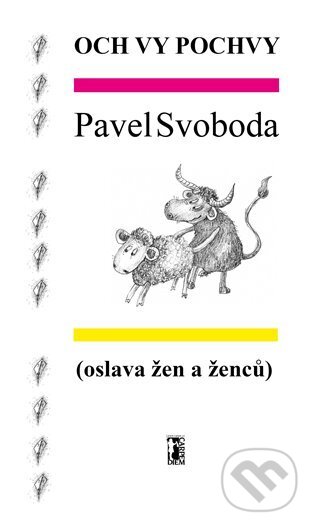 Kniha: Och vy pochvy (Pavel Svoboda). Carpe diem, 2024 Kniha: Och vy pochvy (Pavel Svoboda). Carpe diem, 2024
