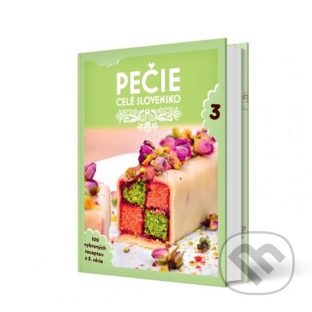 Kniha: Pečie celé Slovensko 3 (Autorský kolektív). Media RTVS, 2024 Kniha: Pečie celé Slovensko 3 (Autorský kolektív). Media RTVS, 2024