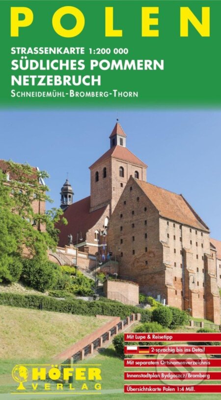 Polsko (Jižní Pomořansko - Netzebruch - Scheibemühl / Bromberg) 1:200 000 / automapa (Höfer Verlag). Höfer Verlag, 2022 Polsko (Jižní Pomořansko - Netzebruch - Scheibemühl / Bromberg) 1:200 000 / automapa (Höfer Verlag). Höfer Verlag, 2022