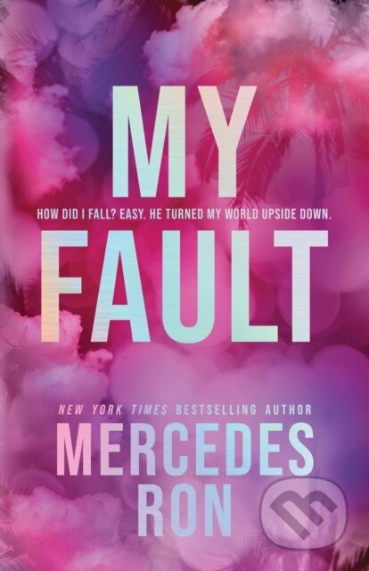 Kniha: My Fault (Mercedes Ron). Poisoned Pen Press, 2024 Kniha: My Fault (Mercedes Ron). Poisoned Pen Press, 2024