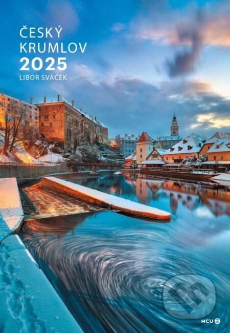 Kalendář 2025 Český Krumlov - nástěnný na výšku (Libor Sváček). MCU, 2024 Kalendář 2025 Český Krumlov - nástěnný na výšku (Libor Sváček). MCU, 2024