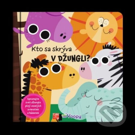 Kniha: Kto sa skrýva v džungli? (Taktik). Taktik, 2024 Kniha: Kto sa skrýva v džungli? (Taktik). Taktik, 2024