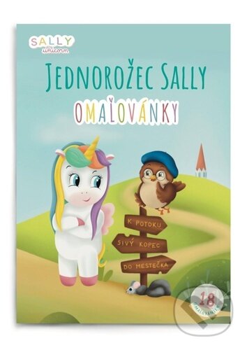Kniha: Jednorožec Sally (DouDou s.r.o.). DouDou s.r.o., 2024 Kniha: Jednorožec Sally (DouDou s.r.o.). DouDou s.r.o., 2024