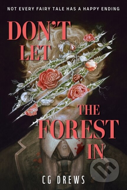 Kniha: Don't Let The Forest In (C.G. Drews), 2025 Kniha: Don't Let The Forest In (C.G. Drews), 2025