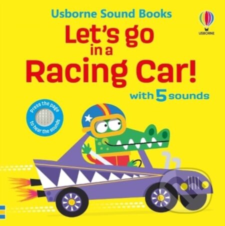 Kniha: Let's go in a Racing Car! (Sam Taplin). Usborne, 2024 Kniha: Let's go in a Racing Car! (Sam Taplin). Usborne, 2024