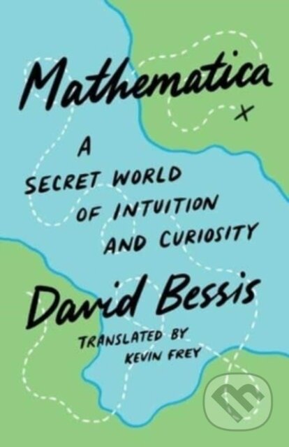 Kniha: Mathematica (David Bessis). Yale University Press, 2024 Kniha: Mathematica (David Bessis). Yale University Press, 2024