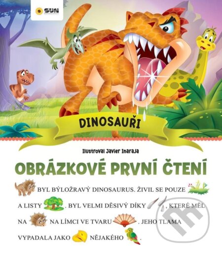 Kniha: Dinosauři - Obrázkové první čtení (SUN). SUN, 2024 Kniha: Dinosauři - Obrázkové první čtení (SUN). SUN, 2024