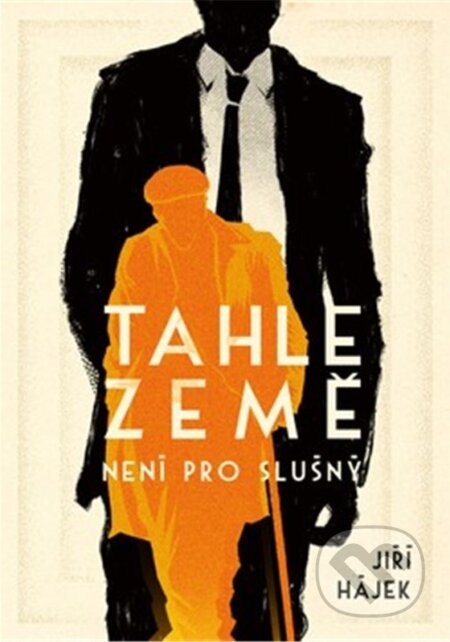 Kniha: Tahle země není pro slušný (Jiří Hájek). Epocha, 2024 Kniha: Tahle země není pro slušný (Jiří Hájek). Epocha, 2024
