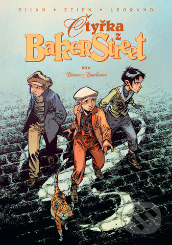 Kniha: Čtyřka z Baker Street: Pánové z Limehouse (J.B. Djian a Olivier Legrand). Nakladatelství Josef Vybíral, 2024 Kniha: Čtyřka z Baker Street: Pánové z Limehouse (J.B. Djian a Olivier Legrand). Nakladatelství Josef Vybíral, 2024