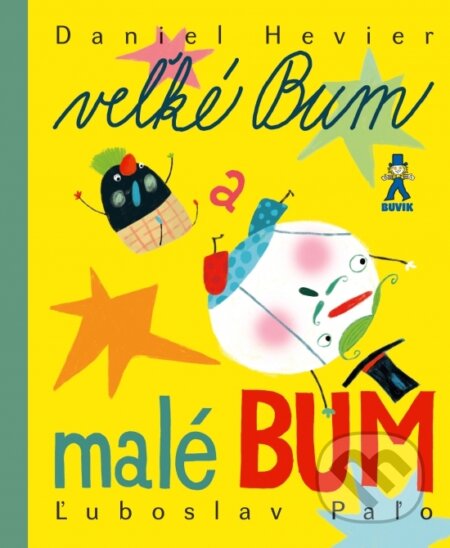 Kniha: Veľké Bum a malé Bum (Daniel Hevier). Buvik, 2024 Kniha: Veľké Bum a malé Bum (Daniel Hevier). Buvik, 2024