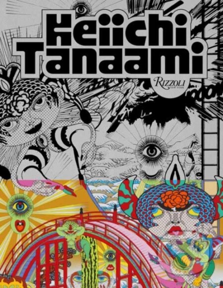 Kniha: Keiichi Tanaami (Keiichi Tanaami). Skira Rizzoli, 2024 Kniha: Keiichi Tanaami (Keiichi Tanaami). Skira Rizzoli, 2024