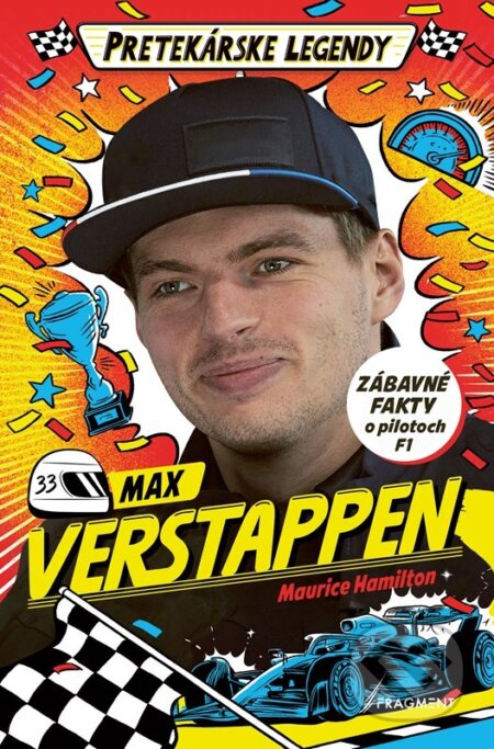 Kniha: Pretekárske legendy: Max Verstappen (Fragment). Fragment, 2025 Kniha: Pretekárske legendy: Max Verstappen (Fragment). Fragment, 2025