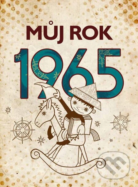 Kniha: Můj rok 1965 (Alena Breuerová). nastole, 2024 Kniha: Můj rok 1965 (Alena Breuerová). nastole, 2024