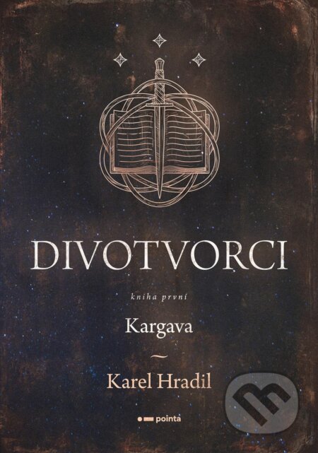 E-kniha: Divotvorci (Karel Hradil). Pointa, 2024 E-kniha: Divotvorci (Karel Hradil). Pointa, 2024