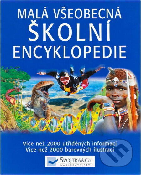 Kniha: Malá všeobecná školní encyklopedie (). , 2002 Kniha: Malá všeobecná školní encyklopedie (). , 2002