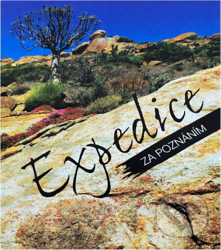 Kniha: Expedice za poznáním (). , 2022 Kniha: Expedice za poznáním (). , 2022